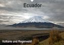 K. A. Akrema-Photography: Ecuador - Regenwald und Vulkane (Wandkalender 2021 DIN A3 quer), Div.