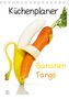 Jan Becke: Bananen Tango - Küchenplaner (Tischkalender 2021 DIN A5 hoch), KAL