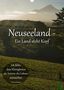 Alexandra Burdis: Neuseeland - Ein Land steht Kopf (Wandkalender 2021 DIN A3 hoch), KAL
