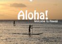 Petra Schneider: Aloha! Welcome to Hawaii (Wandkalender 2021 DIN A3 quer), Kalender