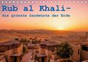 Daniel Rohr: Rub al Khali - die grösste Sandwüste der Erde (Tischkalender 2021 DIN A5 quer), KAL