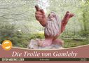 Sonja Teßen: Die Trolle von Gamleby - Schweden - Skulpturen von Jan Pol (Wandkalender 2021 DIN A4 quer), KAL