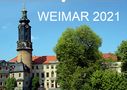 Bernd Witkowski: Weimar 2021 (Wandkalender 2021 DIN A2 quer), KAL