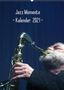 Gerhard Klein: Jazz Momente - Kalender 2021 - (Wandkalender 2021 DIN A2 hoch), KAL