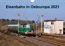 Robert Heinzke: Eisenbahn Kalender 2021 - Oberlausitz und Nachbarländer (Wandkalender 2021 DIN A4 quer), KAL