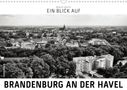 Markus W. Lambrecht: Ein Blick auf Brandenburg an der Havel (Wandkalender 2021 DIN A3 quer), Kalender