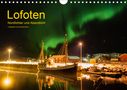 Michael Becker: Lofoten - Nordlichter und Abendlicht (Wandkalender 2021 DIN A4 quer), KAL