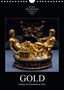 Alexander Bartek: Gold - Schätze der Kunstkammer WienAT-Version (Wandkalender 2021 DIN A4 hoch), KAL
