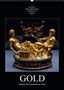 Alexander Bartek: Gold - Schätze der Kunstkammer WienAT-Version (Wandkalender 2021 DIN A2 hoch), KAL