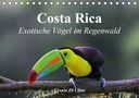 Ursula Di Chito: Costa Rica - Exotische Vögel im Regenwald (Tischkalender 2021 DIN A5 quer), KAL
