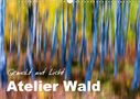 Ferry Böhme: Atelier Wald - gemalt mit Licht (Wandkalender 2021 DIN A3 quer), KAL