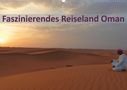 Michaela Schiffer Und Wolfgang Meschonat: Faszinierendes Reiseland Oman (Wandkalender 2021 DIN A2 quer), KAL