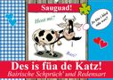 Elisabeth Stanzer: Des is füa de Katz! Bairische Schprüch' und Redensart (Wandkalender 2021 DIN A2 quer), Div.