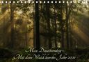 K. A. Wally: Max Dauthendey - Mit dem Wald durchs Jahr (Tischkalender 2021 DIN A5 quer), Kalender