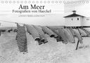Ullstein Bild Axel Springer Syndication Gmbh: Am Meer - Fotografie von Haeckel (Tischkalender 2021 DIN A5 quer), KAL