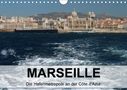 Kerstin Stolzenburg: MARSEILLE - Die Hafenmetropole an der Côte d'Azur (Wandkalender 2021 DIN A4 quer), KAL