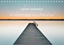 Robert Freytag: silent minutes - Lichtstimmungen im 5-Seen-Land (Tischkalender 2021 DIN A5 quer), KAL