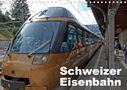 Rudolf J. Strutz: Schweizer Eisenbahn (Wandkalender 2021 DIN A4 quer), KAL
