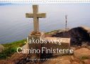 Alexandra Luef: Jakobsweg - Camino Finisterre (Wandkalender 2021 DIN A3 quer), KAL