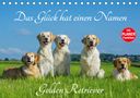 Sigrid Starick: Das Glück hat einen Namen - Golden Retriever (Tischkalender 2021 DIN A5 quer), KAL
