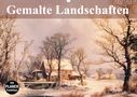 Elisabeth Stanzer: Gemalte Landschaften (Wandkalender 2021 DIN A2 quer), KAL