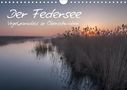 Klaus Kerner: Der Federsee - Vogelparadies in Oberschwaben (Wandkalender 2021 DIN A4 quer), KAL