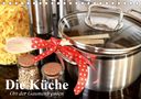 Elisabeth Stanzer: Die Küche. Ort der Gaumenfreuden (Tischkalender 2021 DIN A5 quer), Kalender