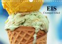 Elisabeth Stanzer: Eis. Cremiges Glück (Wandkalender 2021 DIN A4 quer), Kalender