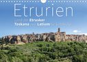 Monika Hoffmann: Etrurien: Land der Etrusker - Toskana und Latium für Entdecker (Wandkalender 2021 DIN A4 quer), KAL