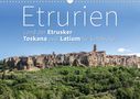Monika Hoffmann: Etrurien: Land der Etrusker - Toskana und Latium für Entdecker (Wandkalender 2021 DIN A3 quer), KAL