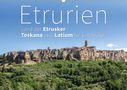 Monika Hoffmann: Etrurien: Land der Etrusker - Toskana und Latium für Entdecker (Wandkalender 2021 DIN A2 quer), KAL