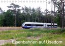 Wolfgang Gerstner: Eisenbahnen auf Usedom (Tischkalender 2021 DIN A5 quer), KAL
