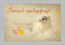 Heike Hultsch: Tierisch nachgefragt (Tischkalender 2021 DIN A5 quer), KAL