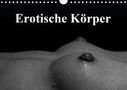 Elisabeth Stanzer: Erotische Körper (Wandkalender 2021 DIN A4 quer), KAL
