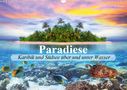 Elisabeth Stanzer: Paradiese. Karibik und Südsee über und unter Wasser (Wandkalender 2021 DIN A3 quer), Kalender