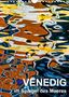 Reinhard Sock - Christine Sabetzer: Venedig im Spiegel des Meeres (Wandkalender 2021 DIN A4 hoch), KAL