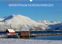 Bernd Becker: Wintertraum Nordnorwegen (Wandkalender 2021 DIN A3 quer), KAL