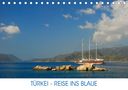 Christiane Kulisch: Türkei - Reise ins Blaue (Tischkalender 2021 DIN A5 quer), KAL
