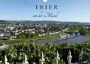 Marion Reiß-Seibert: TRIER an der Mosel (Wandkalender 2021 DIN A3 quer), KAL