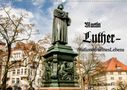 Frank Baumert: Martin Luther - Stationen seines Lebens (Wandkalender 2021 DIN A2 quer), KAL