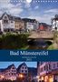U. Boettcher: Bad Münstereifel - Mittelalterflair an der Erft (Wandkalender 2021 DIN A4 hoch), KAL