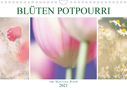 Martina Raab: Blüten Potpourri (Wandkalender 2021 DIN A4 quer), Div.