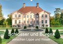 Hans-Joachim Loh: Schlösser und Burgen zwischen Lippe und Weser (Wandkalender 2021 DIN A2 quer), KAL