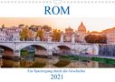 Hetizia :: Fotodesign: ROM - Ein Spaziergang durch die Geschichte (Wandkalender 2021 DIN A4 quer), Div.