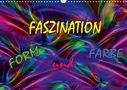 Maria Rohmer: Faszination Form und Farbe (Wandkalender 2021 DIN A3 quer), KAL