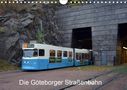 Wolfgang Gerstner: Die Göteborger Straßenbahn (Wandkalender 2021 DIN A4 quer), KAL