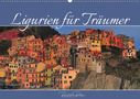 Reinhold Ratzer: Ligurien für Träumer (Wandkalender 2021 DIN A2 quer), Div.