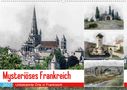 Alain Gaymard: Mysteriöses Frankreich (Wandkalender 2021 DIN A2 quer), KAL