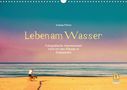 Andreas Pörtner: Leben am Wasser (Wandkalender 2021 DIN A3 quer), KAL