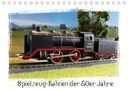 Klaus-Peter Huschka: Spielzeug-Bahnen der 50er Jahre (Tischkalender 2021 DIN A5 quer), KAL